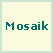 Mosaik